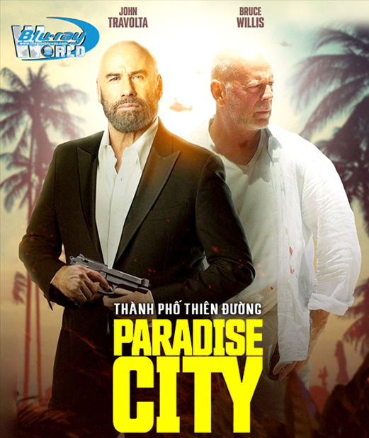 B5614. Paradise City 2022 - Thành Phố Thiên Đường 2D25G (DTS-HD MA 5.1)